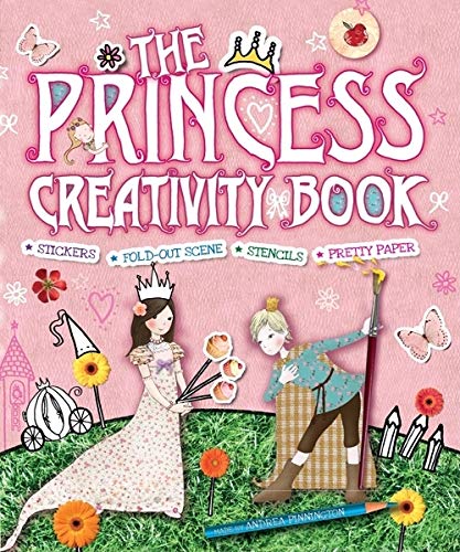 The Princess Creativity Book: Includes Stickers, Foldout Scene, Stencils, And Pretty Paper (Creativity Books),Used