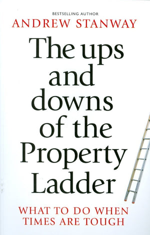 The Ups And Downs Of The Property Ladder: What To Do When Times Are Tough,Used