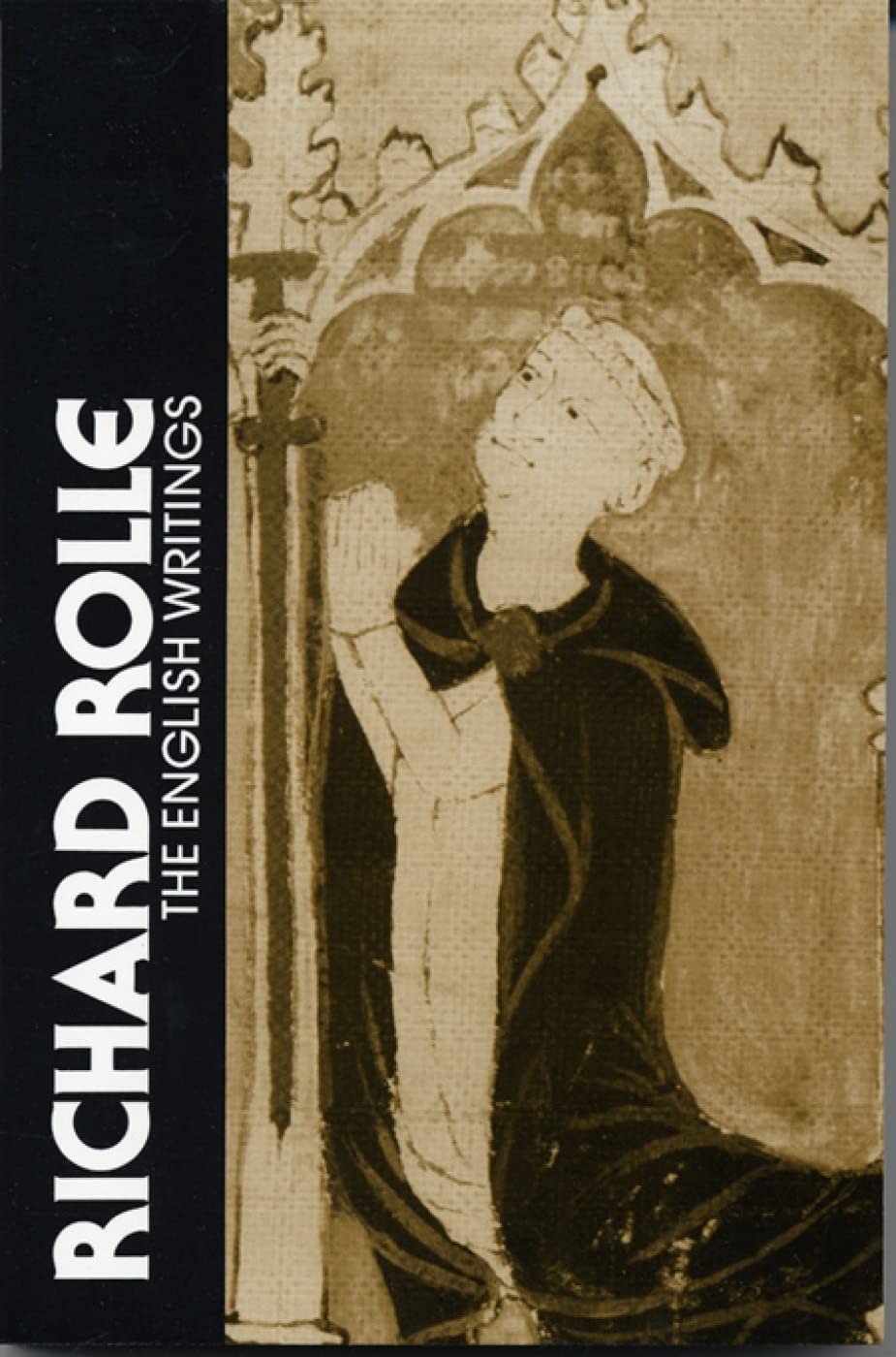 Richard Rolle: The English Writings (Classics Of Western Spirituality),New
