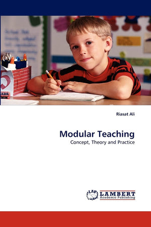 Modular Teaching: Concept, Theory and Practice,Used