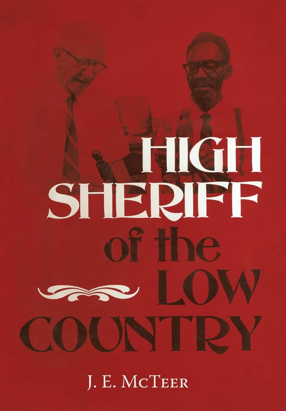 High Sheriff of the Low Country,Used