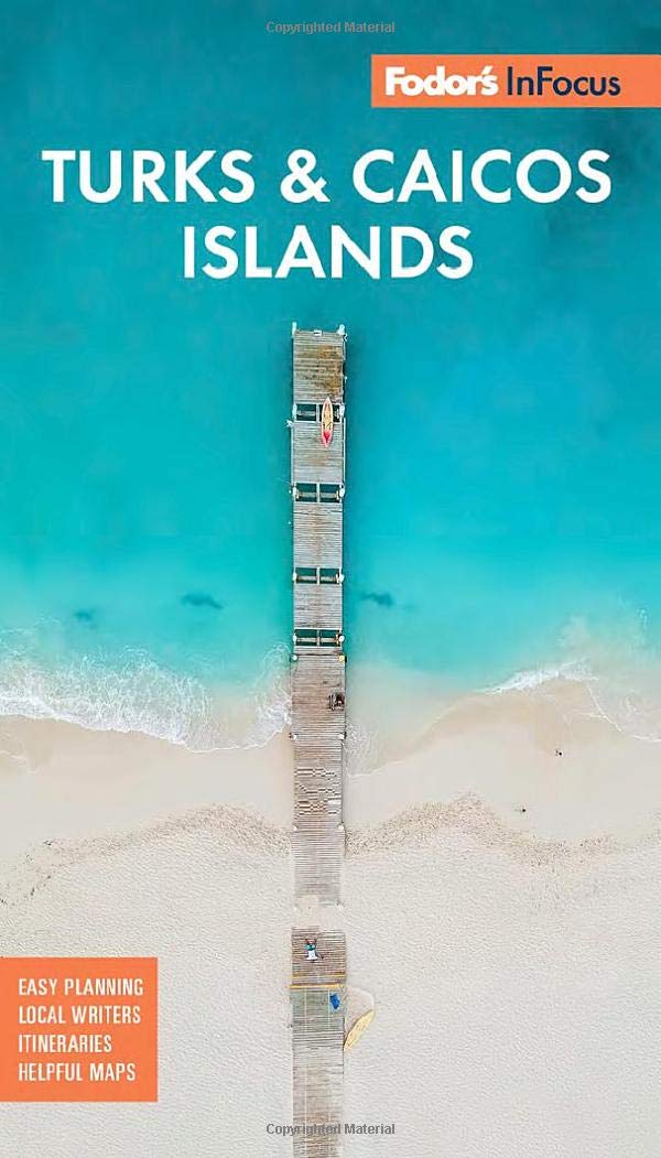 Fodor's In Focus Turks & Caicos Islands (Fullcolor Travel Guide),Used