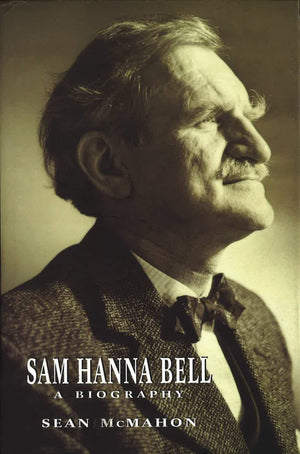 Sam Hanna Bell: A Biography,New