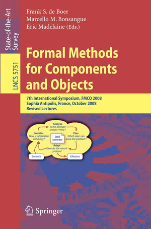 Formal Methods for Components and Objects: 7th International Symposium, FMCO 2008, Sophia Antipolis, France, October 2123, 2008,Used