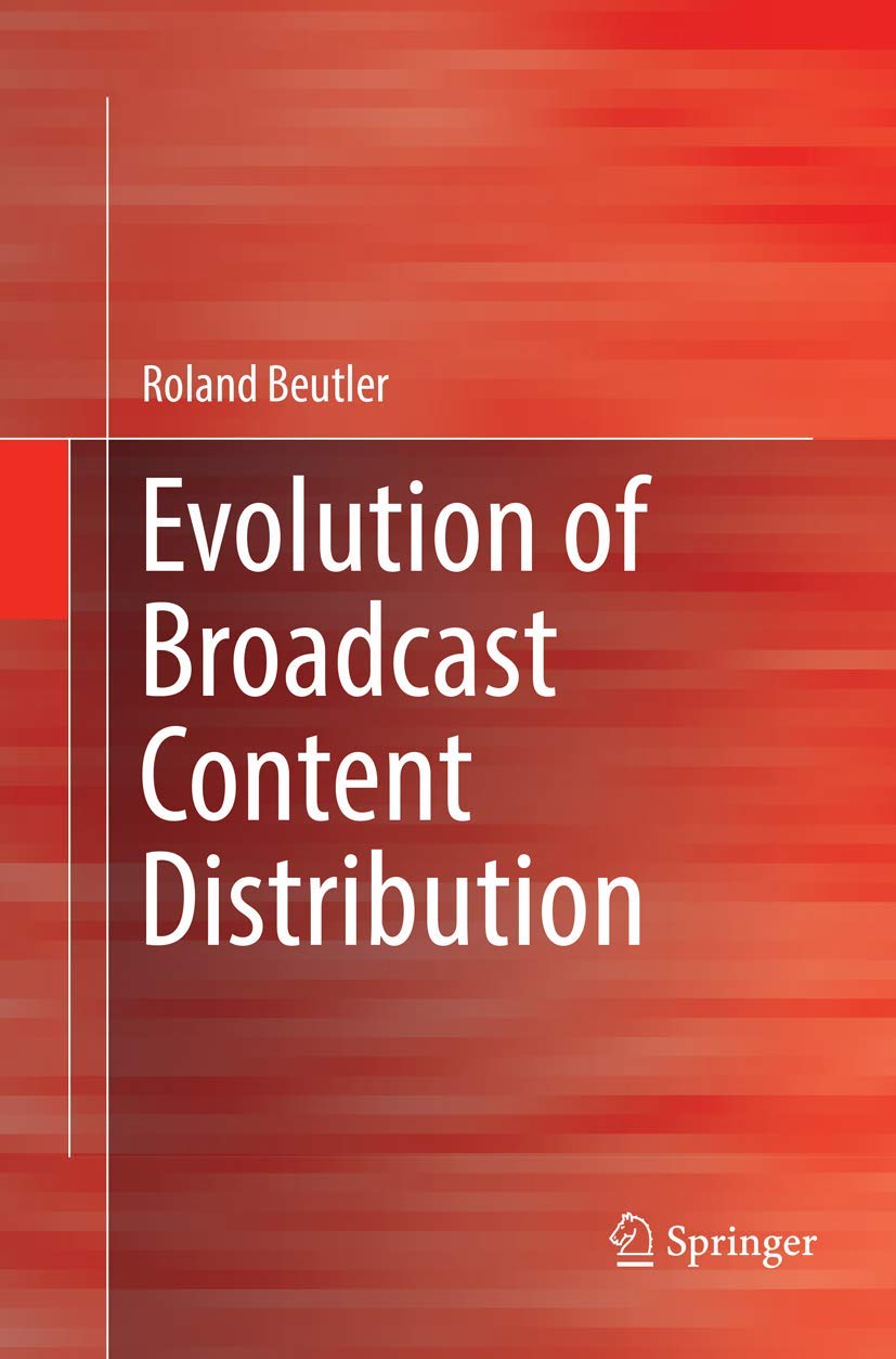 Evolution of Broadcast Content Distribution,Used