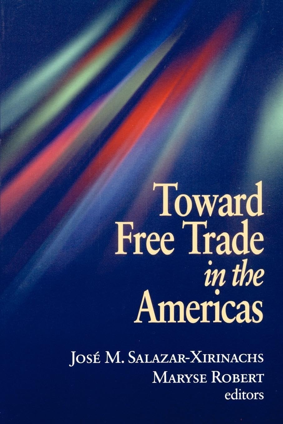 Toward Free Trade In The Americas,Used