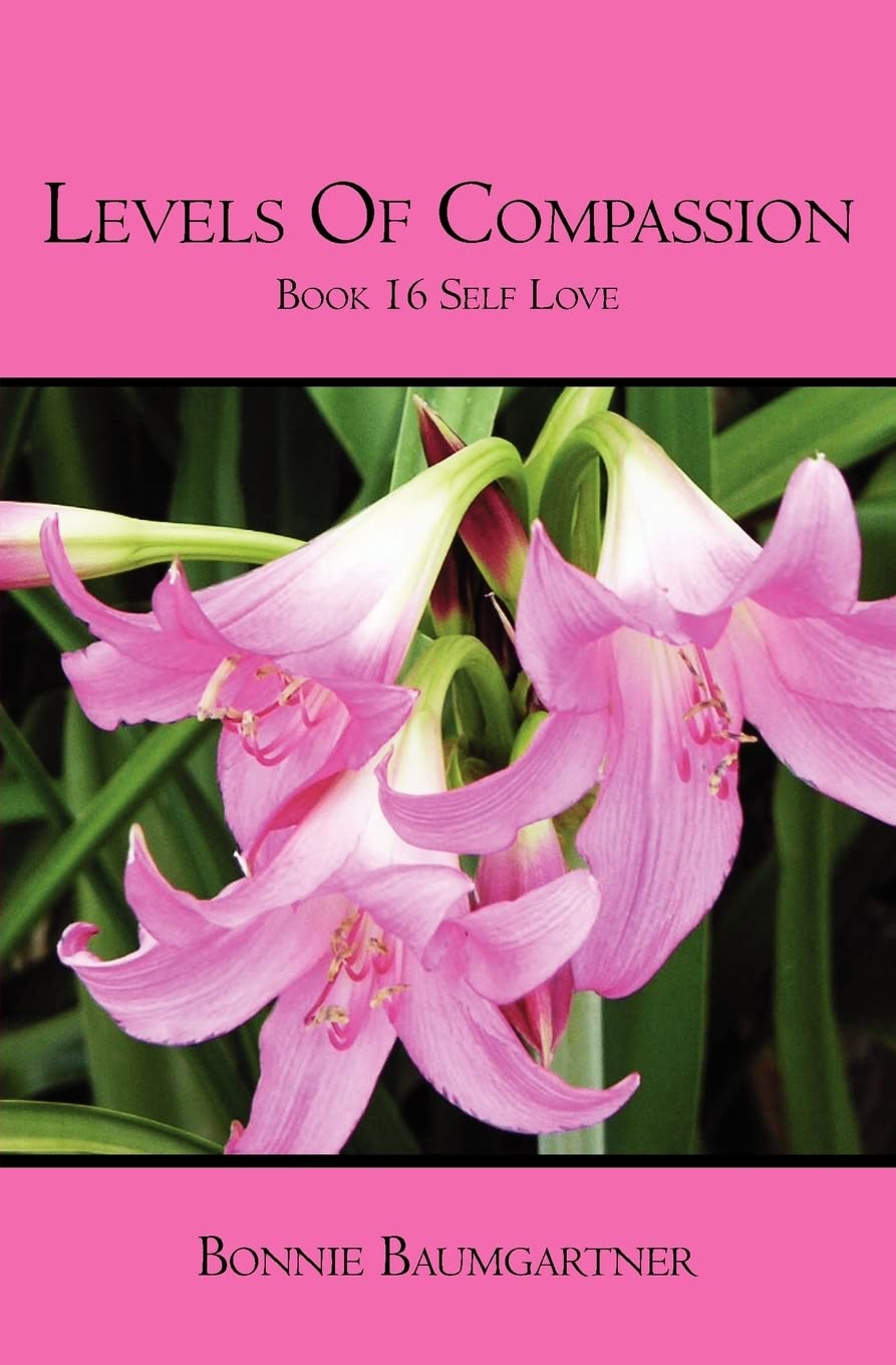 Levels of COMPASSION: Book 16 Self Love,Used