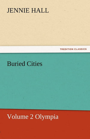 Buried Cities, Volume 2 Olympia,Used