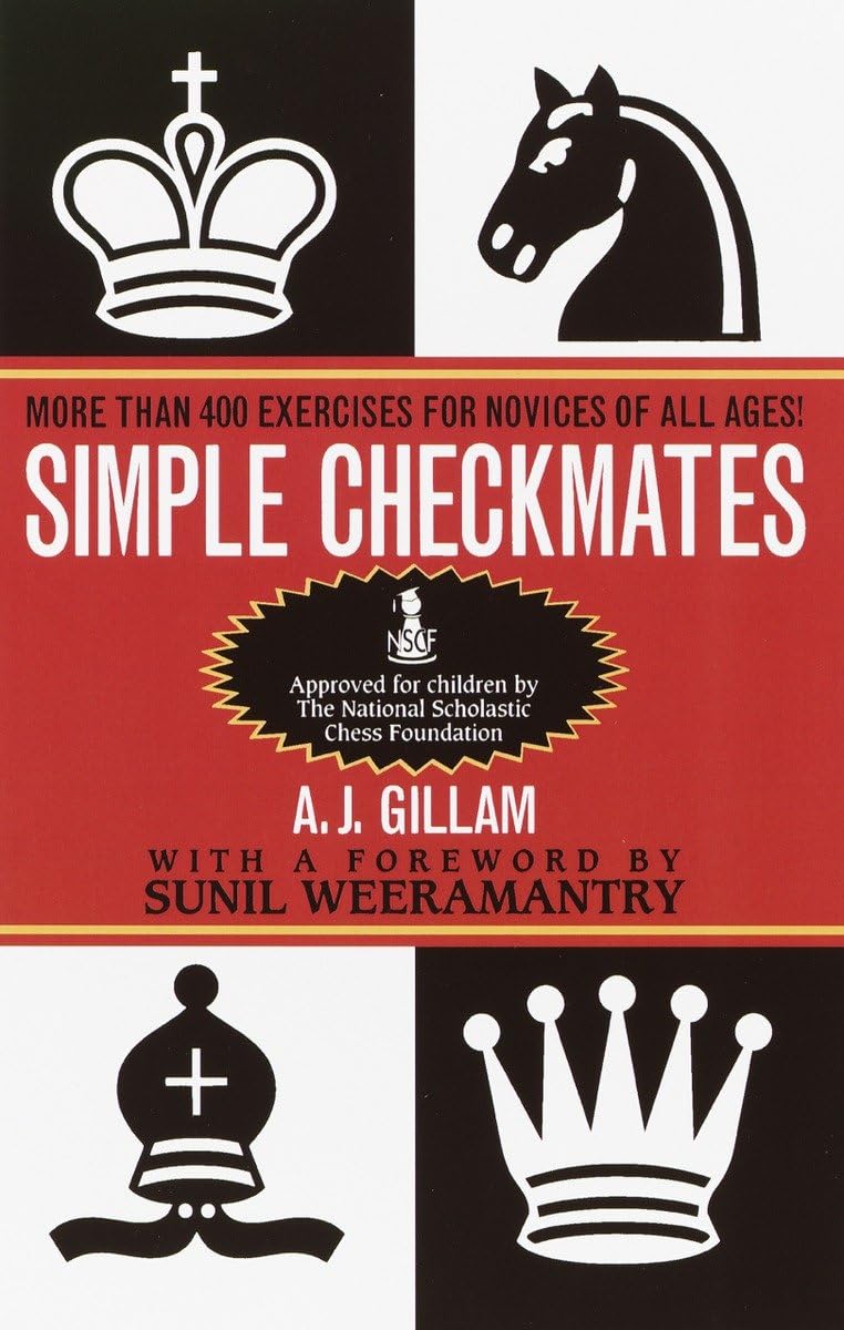 Simple Checkmates: More Than 400 Exercises for Novices of All Ages!,Used
