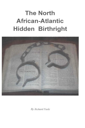 The North African Atlantic Hidden Birthright,New