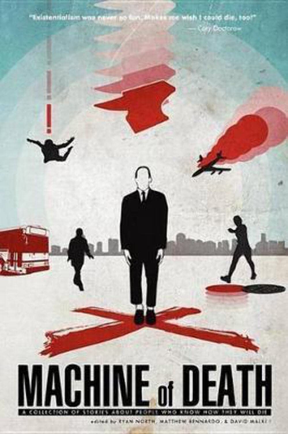 Machine of Death: A collection of stories about people who know how they will die,New