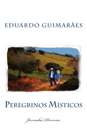 Peregrinos Msticos: Jornadas Diversas (Portuguese Edition),Used