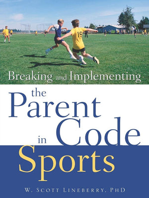 Breaking and Implementing the Parent Code in Sports,Used