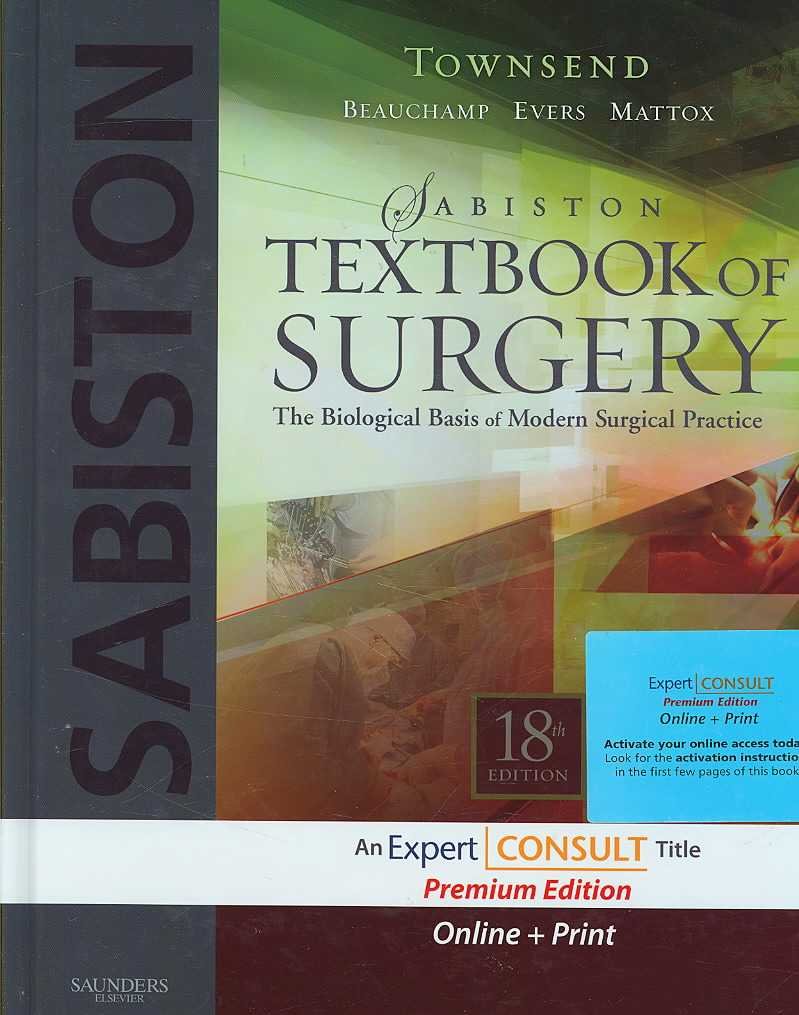 Sabiston Textbook of Surgery: The Biological Basis of Modern Surgical Practice, 18th Edition,Used