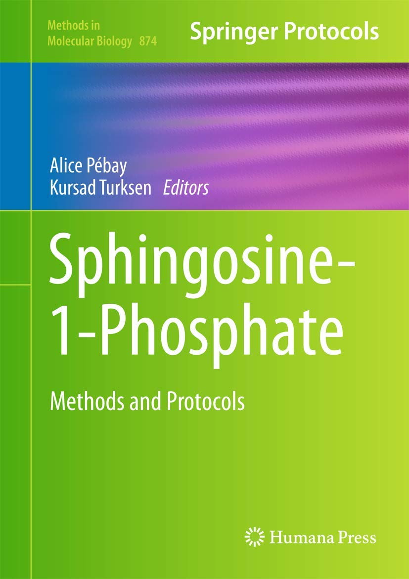 Sphingosine1Phosphate: Methods And Protocols (Methods In Molecular Biology, 874),Used