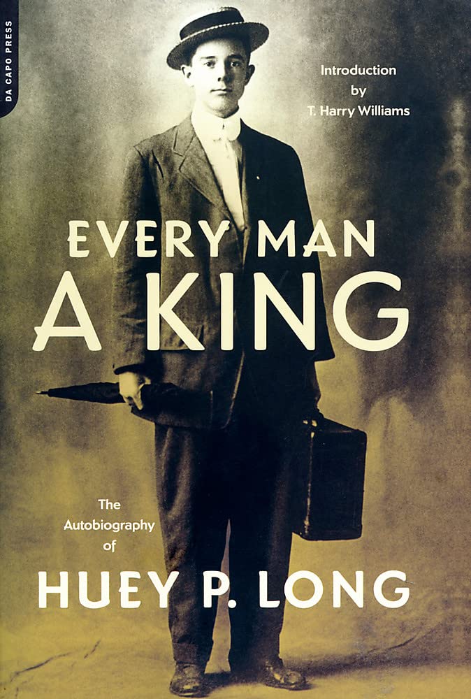 Every Man A King: The Autobiography Of Huey P. Long,Used