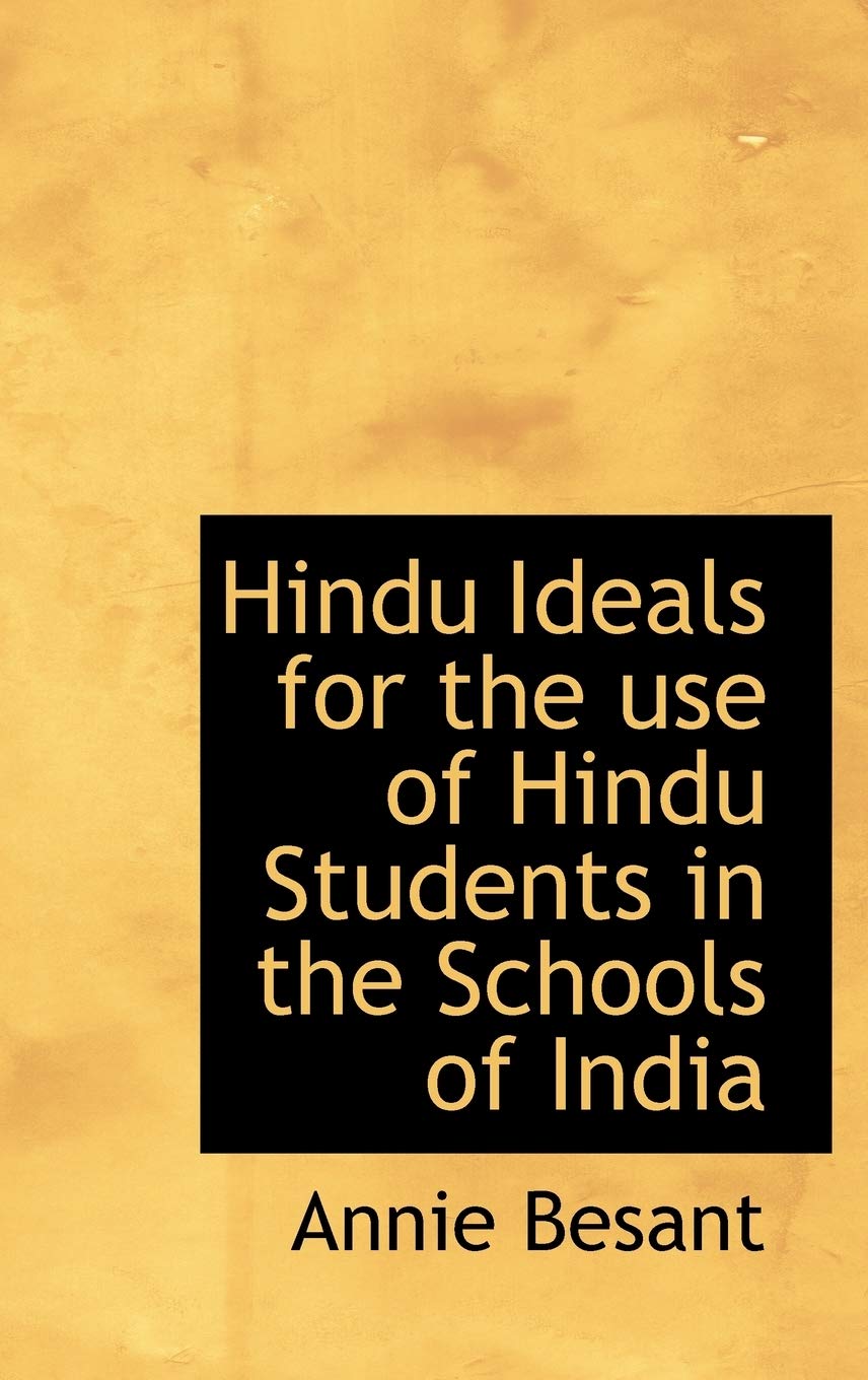 Hindu Ideals for the use of Hindu Students in the Schools of India,Used