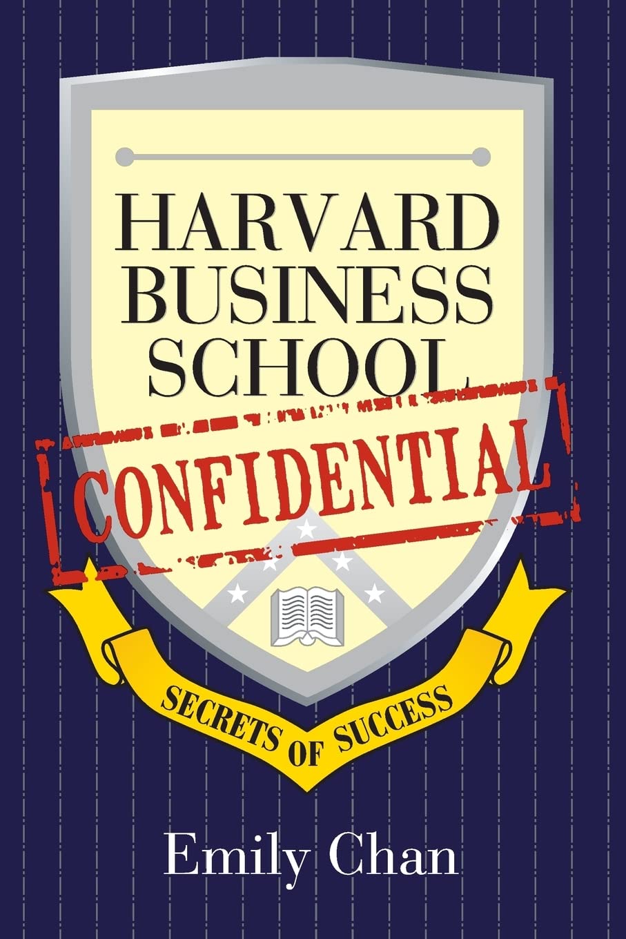 Harvard Business School Confidential: Secrets of Success,Used