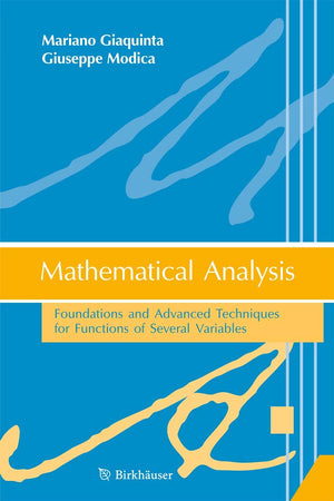 Mathematical Analysis: Foundations And Advanced Techniques For Functions Of Several Variables,Used