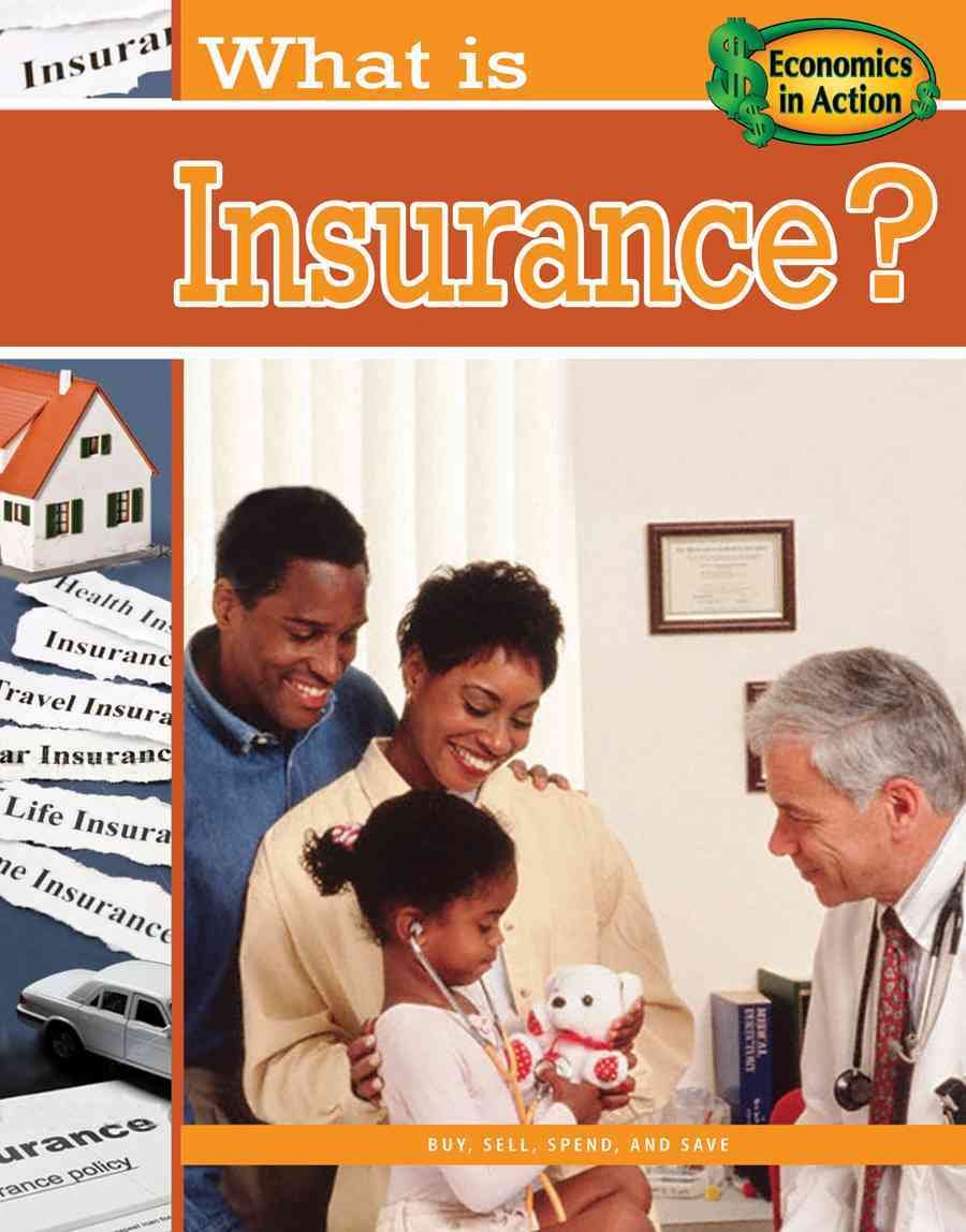 What Is Insurance? (Economics in Action),Used