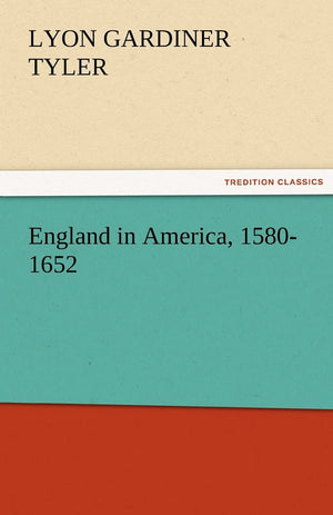 England in America, 15801652,Used