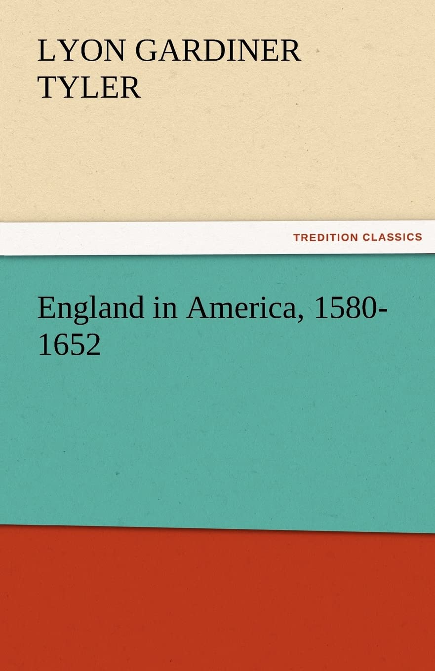 England in America, 15801652,Used