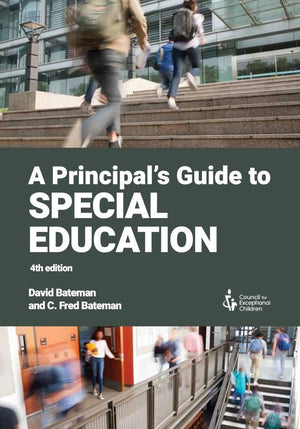 A Principals Guide to Special Education (4th Edition)