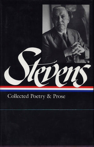 Wallace Stevens : Collected Poetry and Prose (Library of America),Used