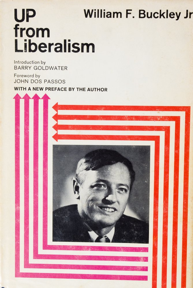 Up From Liberalism