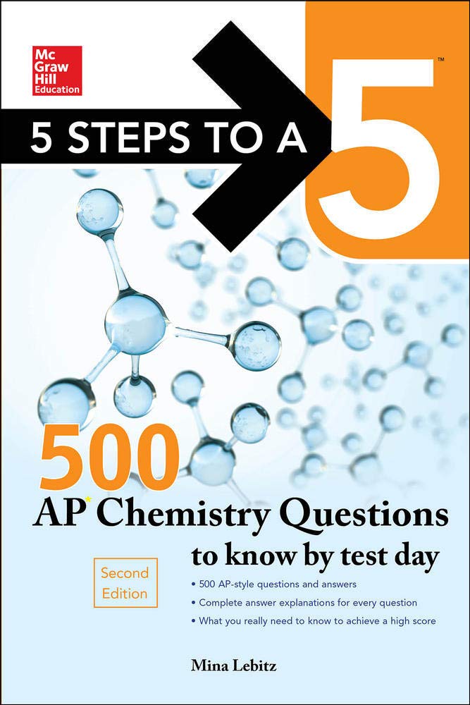 5 Steps To A 5 500 Ap Chemistry Questions To Know By Test Day, 2Nd Edition (Mcgraw Hill'S 500 Questions To Know By Test Day),Used