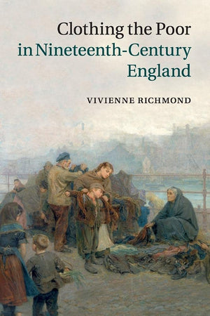 Clothing the Poor in NineteenthCentury England,Used