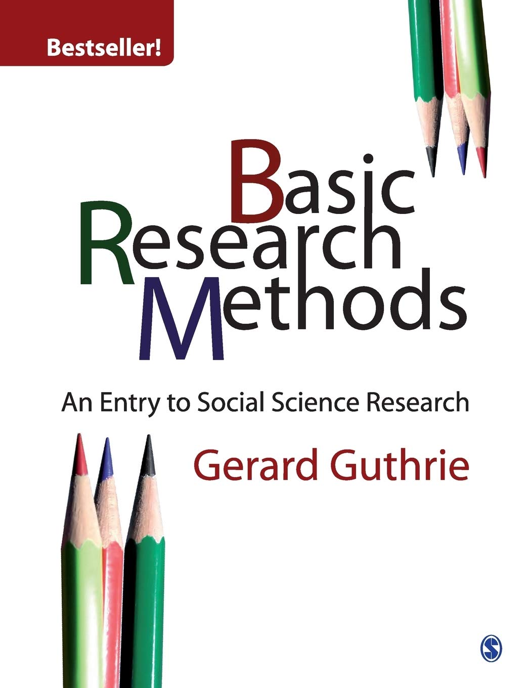 Basic Research Methods: An Entry to Social Science Research,New