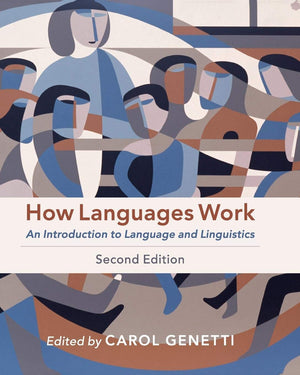 How Languages Work: An Introduction to Language and Linguistics,Used