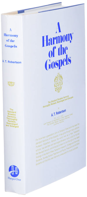A Harmony of the Gospels,New