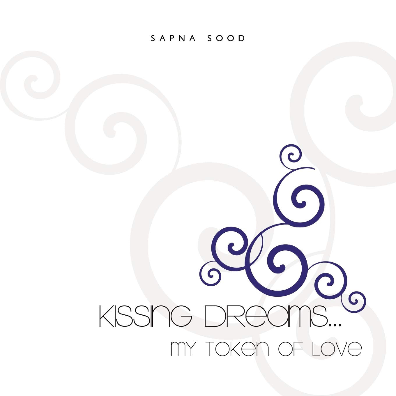 Kissing Dreams..My Token Of Love,New