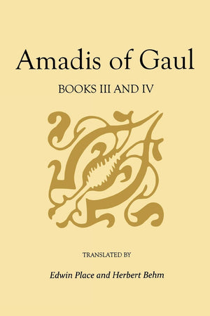 Amadis Of Gaul, Books Iii And Iv (Studies In Romance Languages),Used