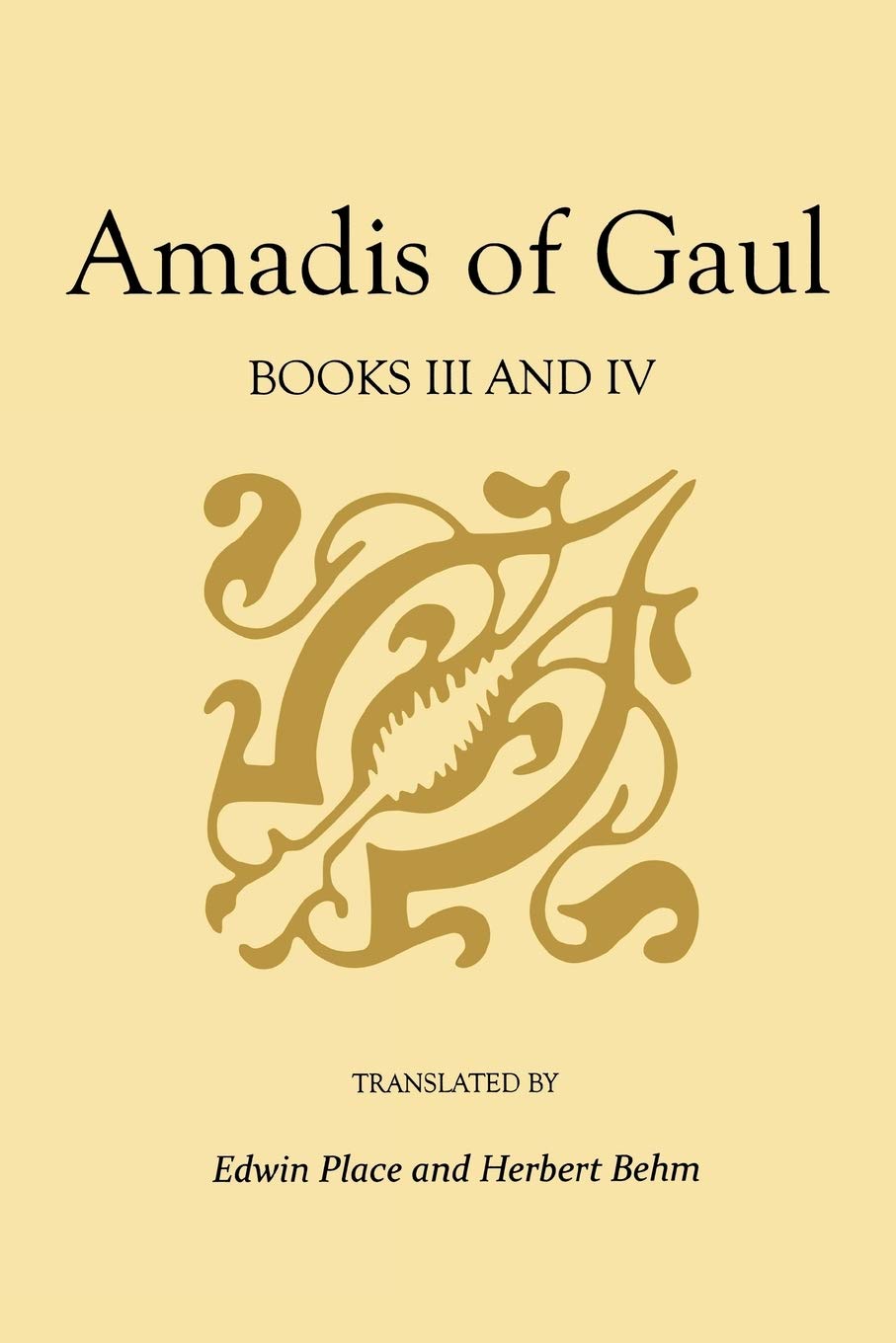 Amadis Of Gaul, Books Iii And Iv (Studies In Romance Languages),Used