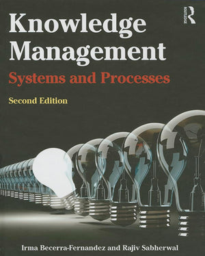 Knowledge Management: Systems And Processes-new