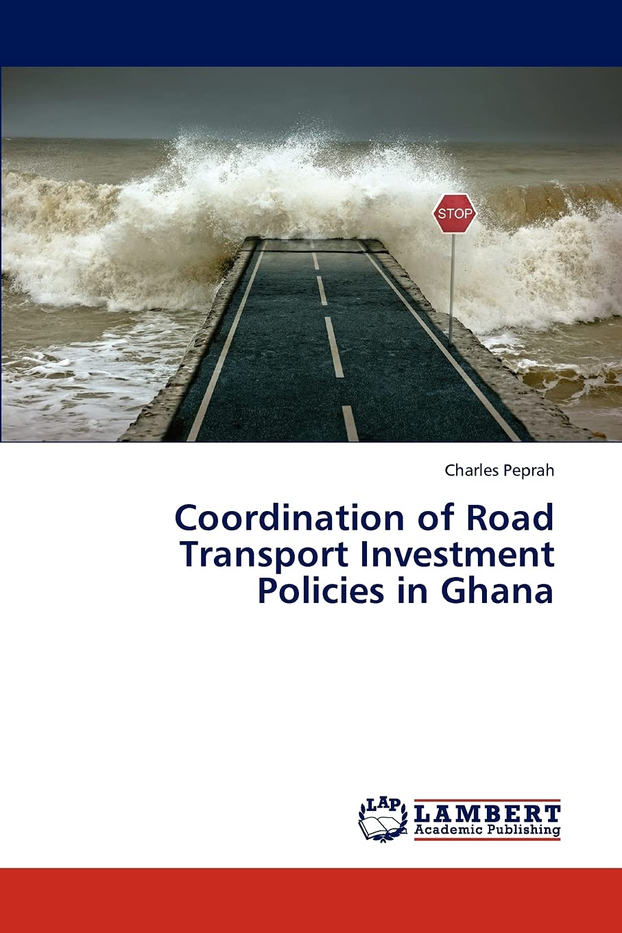 Coordination of Road Transport Investment Policies in Ghana,Used