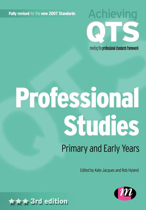 Professional Studies: Primary and Early Years (Achieving QTS Series),Used