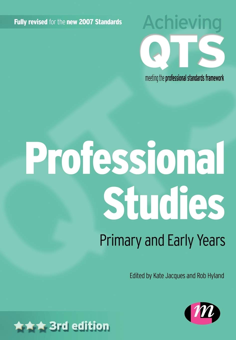 Professional Studies: Primary and Early Years (Achieving QTS Series),Used
