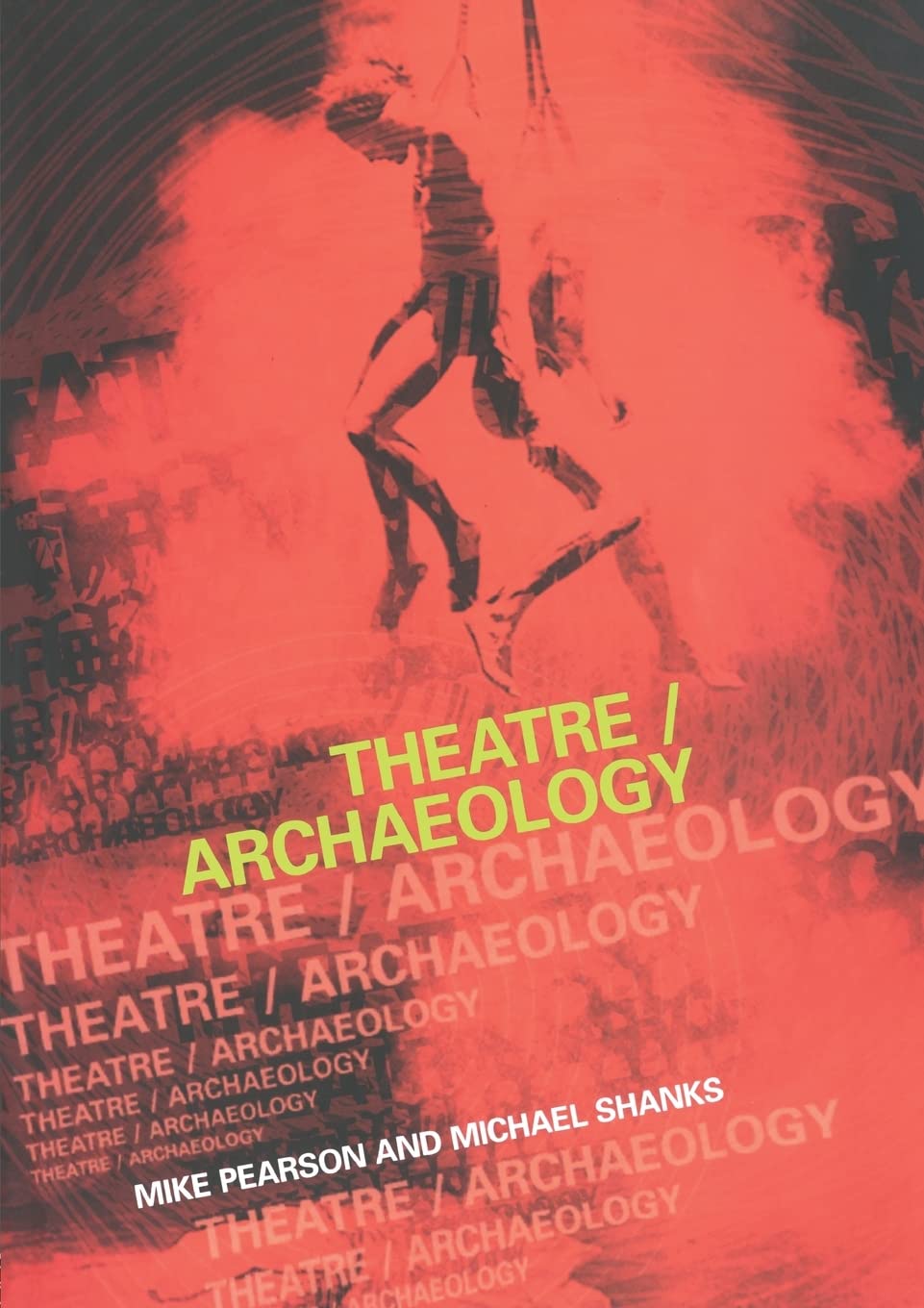 Theatre/Archaeology,Used