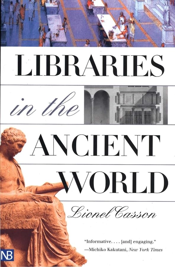 Libraries in the Ancient World,New