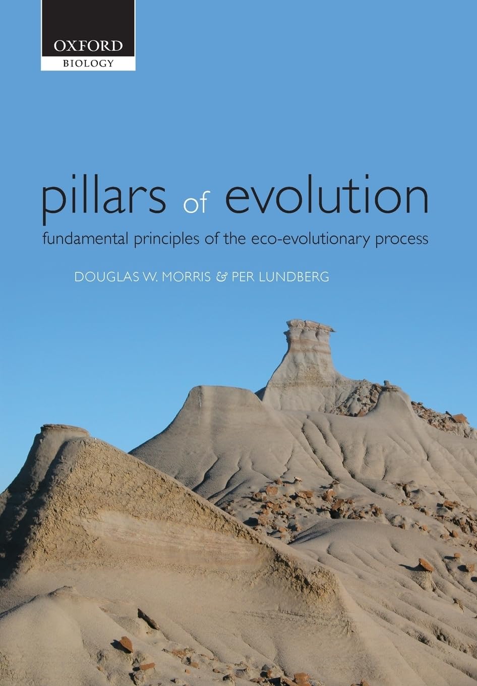 Pillars Of Evolution: Fundamental Principles Of The Ecoevolutionary Process,Used