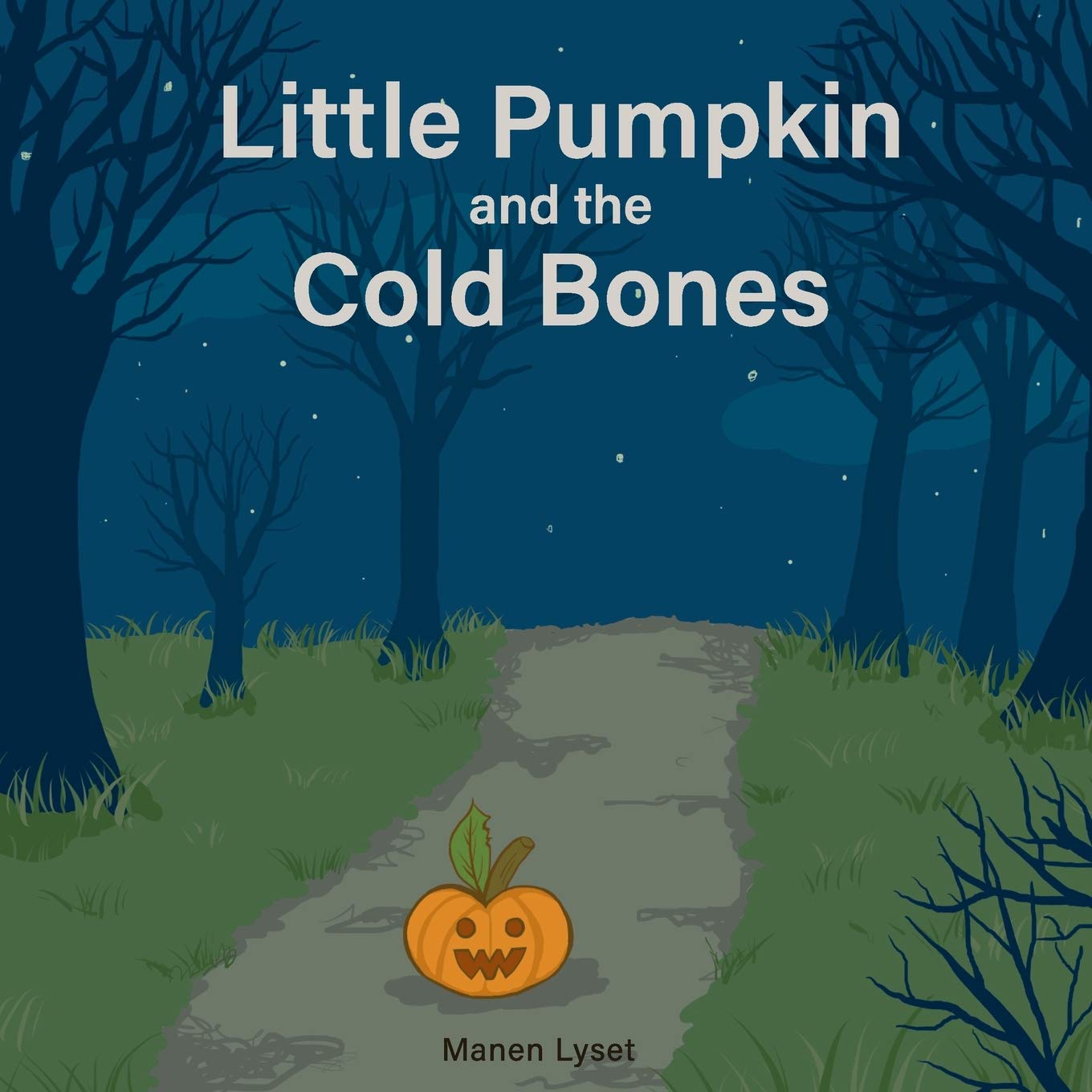Little Pumpkin and the Cold Bones,Used