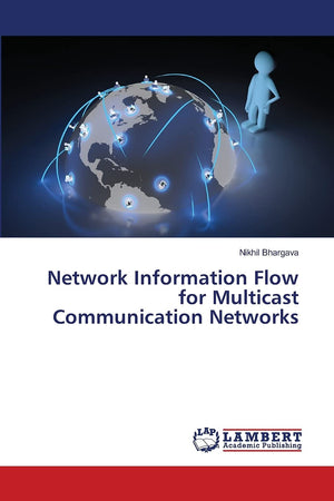 Network Information Flow for Multicast Communication Networks,Used