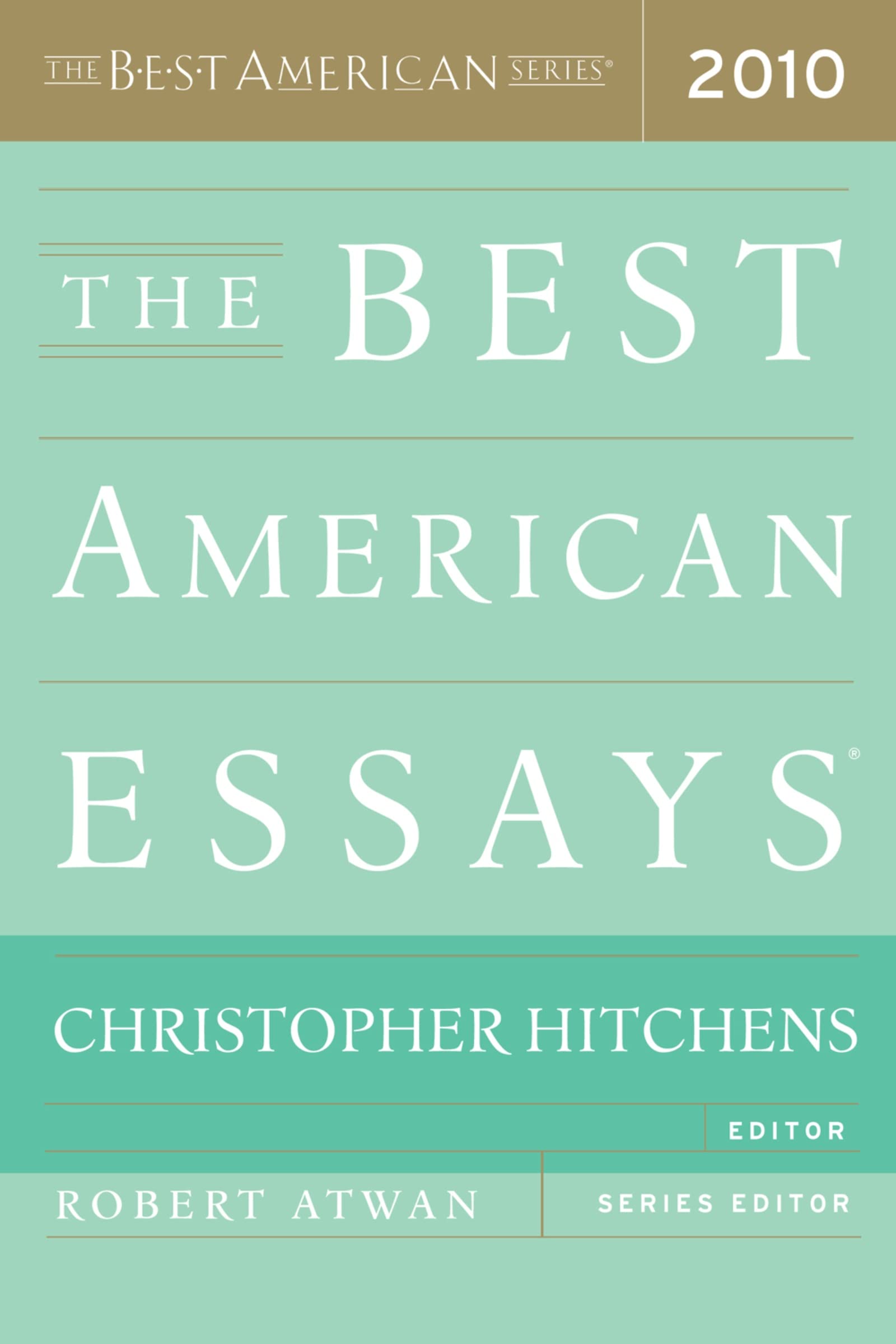 The Best American Essays 2010,Used