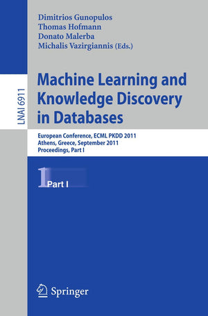 Machine Learning and Knowledge Discovery in Databases: European Conference, ECML PKDD 2010, Athens, Greece, September 59, 2011,,Used