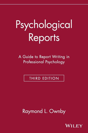 Psychological Reports: A Guide to Report Writing in Professional Psychology,Used