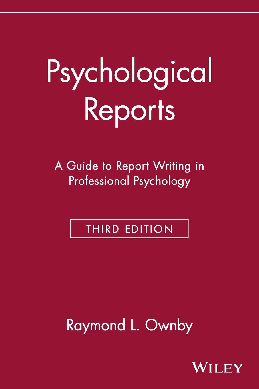 Psychological Reports: A Guide to Report Writing in Professional Psychology,Used